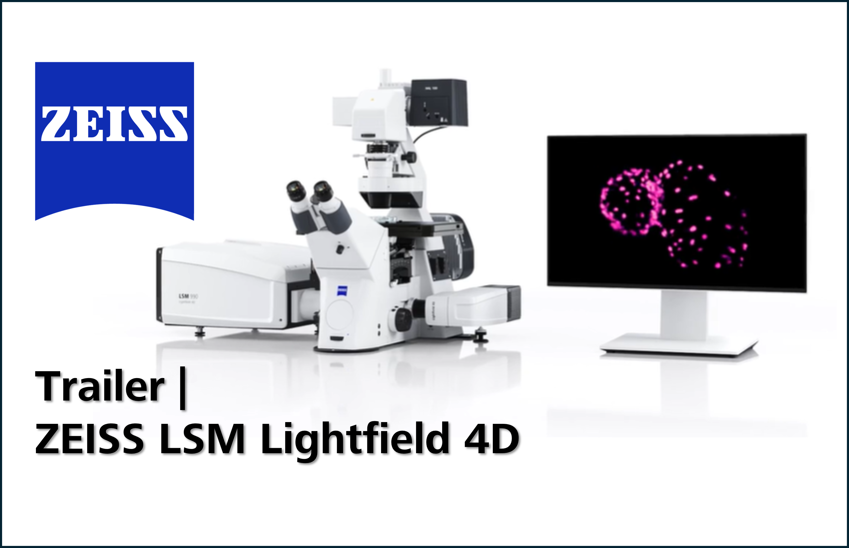 ZEISS LSM Lightfield 4D: Product Trailer