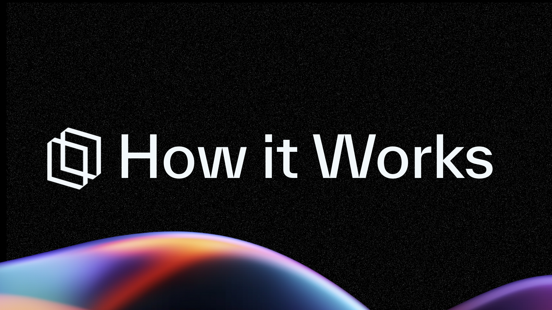 How It Works Overview